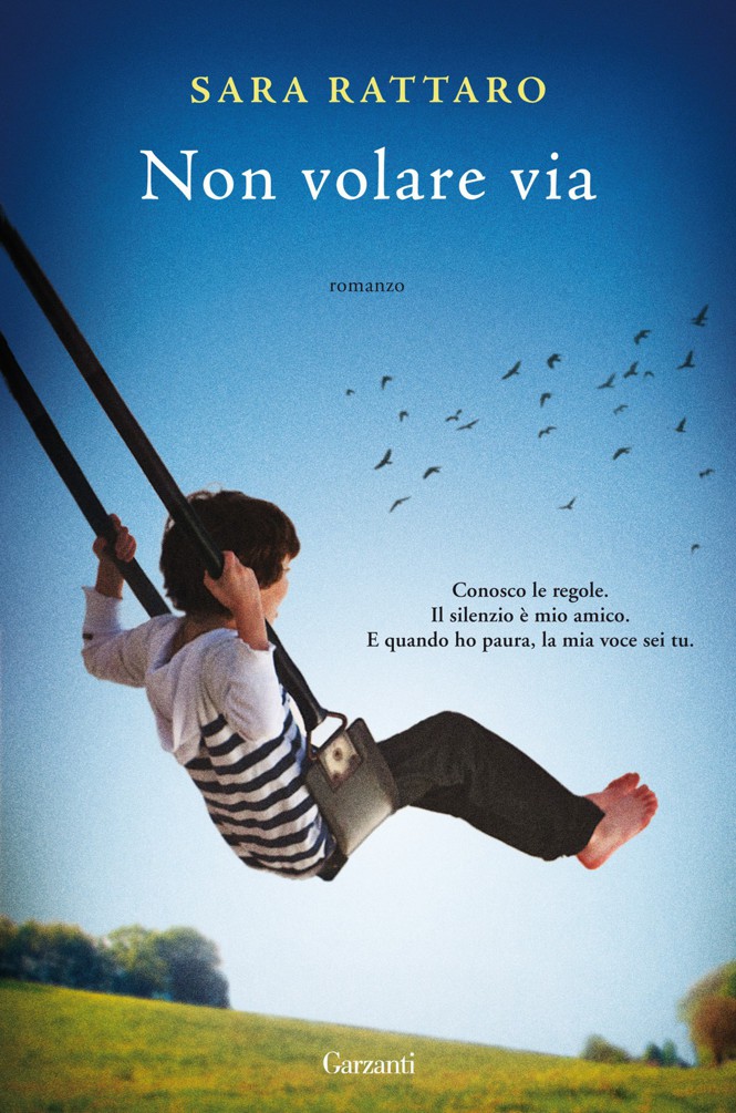 Non volare via : romanzo