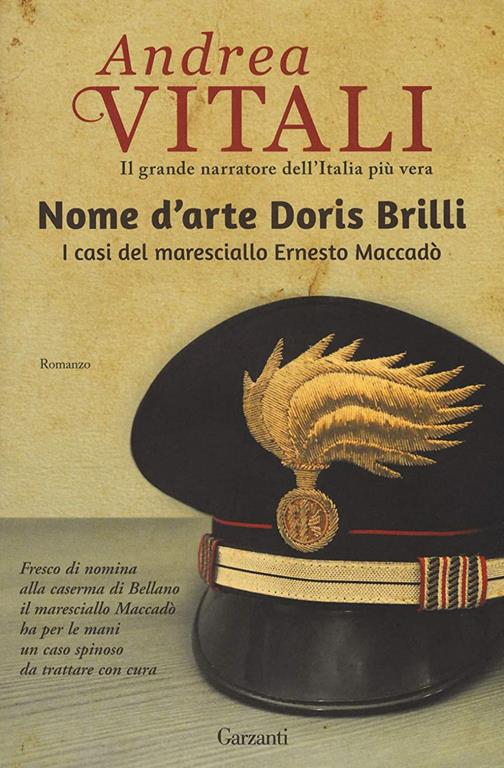 Nome d'arte Doris Brilli. I casi del maresciallo Ernesto Maccad&ograve;