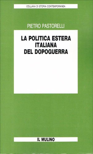 La politica estera italiana del dopoguerra