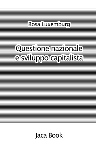 Questione nazionale e sviluppo capitalista