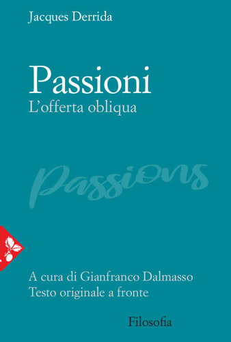 Passioni. L'offerta obliqua