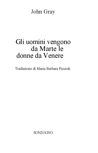 Gli uomini vengono da Marte, le donne da Venere (Italian Edition)