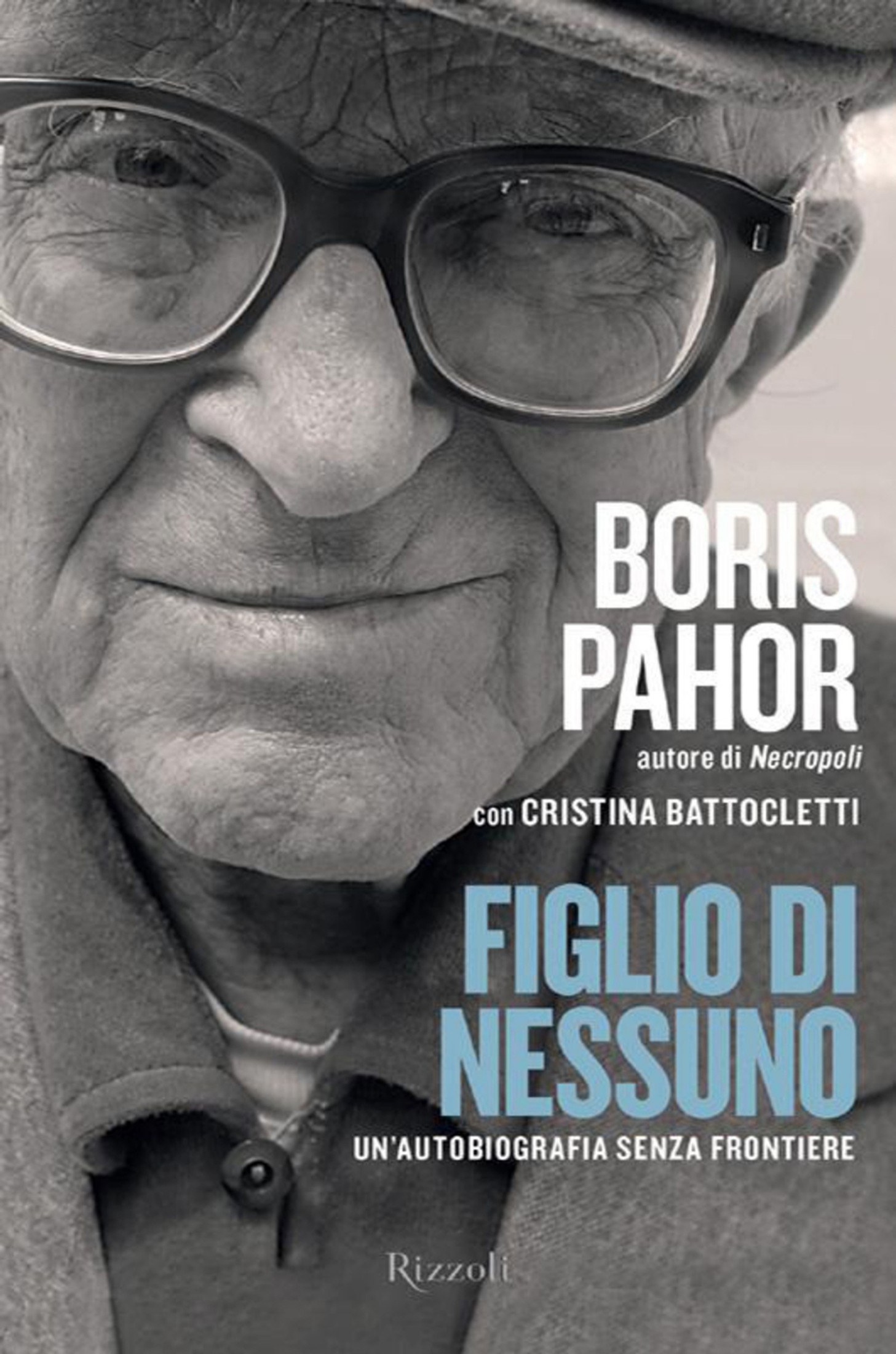 Figlio di nessuno : un'autobiografia senza frontiere