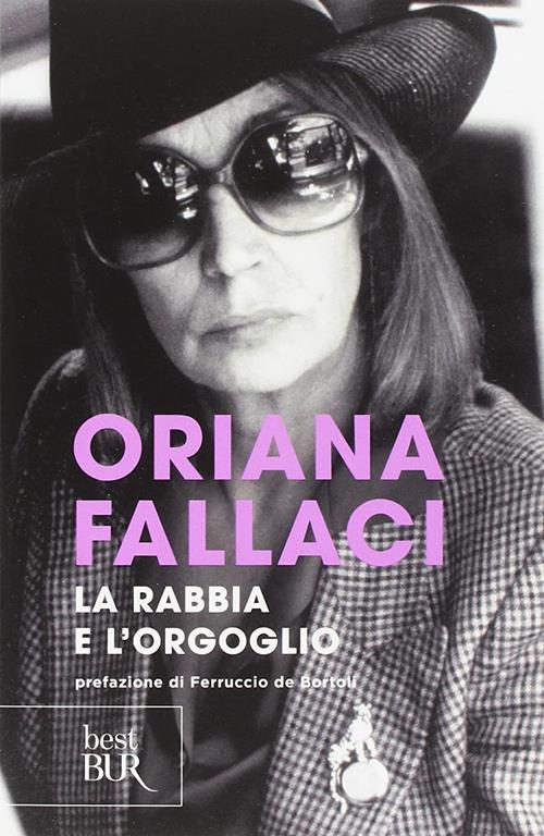 La rabbia e l'orgoglio (Italian Edition)