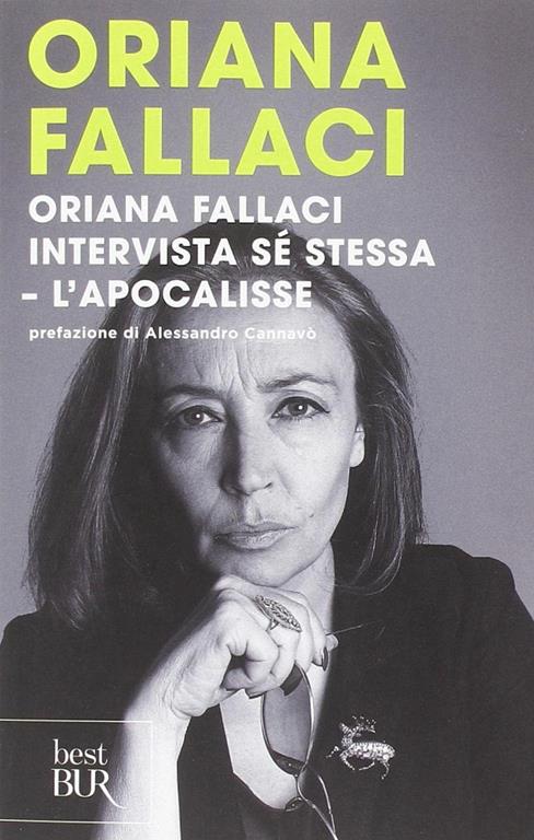 Oriana Fallaci intervista se stessa - L'Apocalisse (Italian Edition)