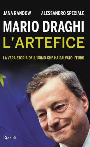 Mario Draghi l'artefice