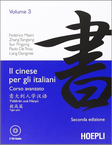 Il cinese per gli italiani. Vol. 3, Corso avanzato.