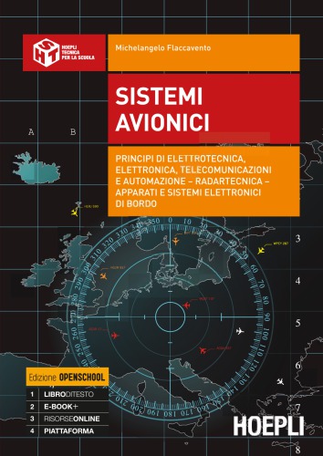 Sistemi avionici Principi di elettrotecnica, elettronica, telecomunicazioni e automazione - Radartecnica - Apparati e sistemi elettronici di bordo