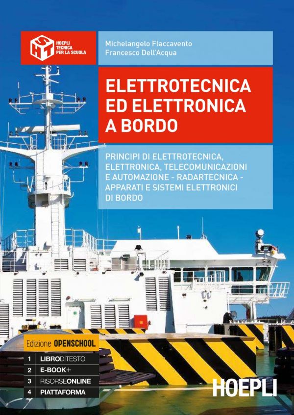 ELETTROTECNICA ED ELETTRONICA A BORDO PRINCIPI DI ELETTROTECNICA, ELETTRONICA, TELECOMUNICAZIONI E AUTOMAZIONE - RADARTECNICA - APPARATI E SISTEMI ELETTRONICI DI BORDO