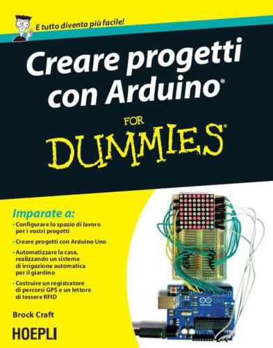 Creare progetti con Arduino for dummies