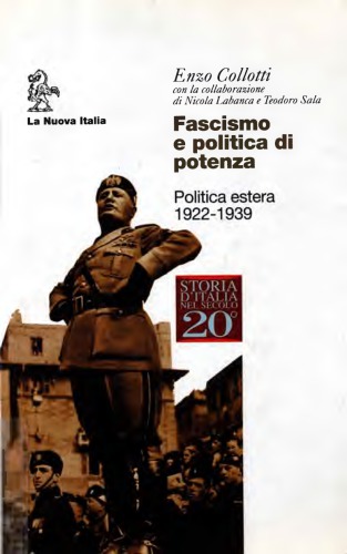 Fascismo e politica di potenza. Politica estera 1922-1939