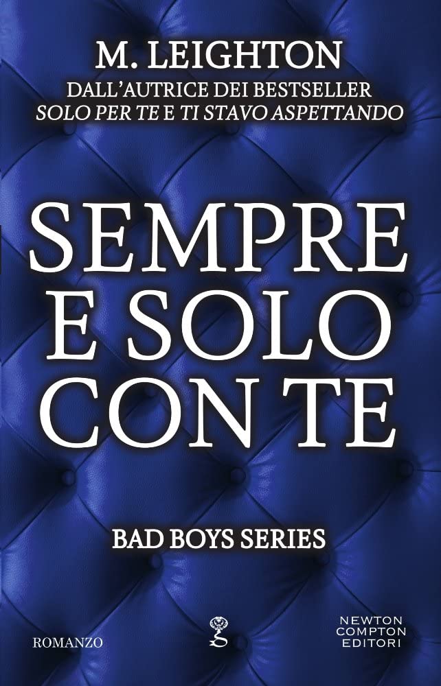 Sempre e solo con te. Bad boys series