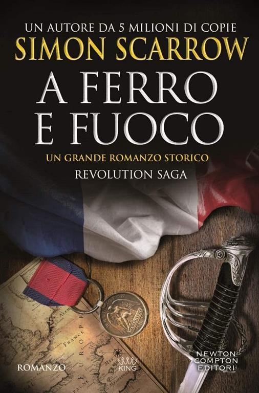 A ferro e fuoco. Revolution saga