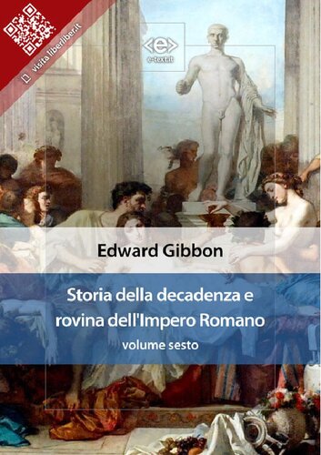 Storia della decadenza e rovina dell'Impero Romano - Volume 6