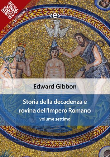 Storia della decadenza e rovina dell'Impero Romano - Volume 7