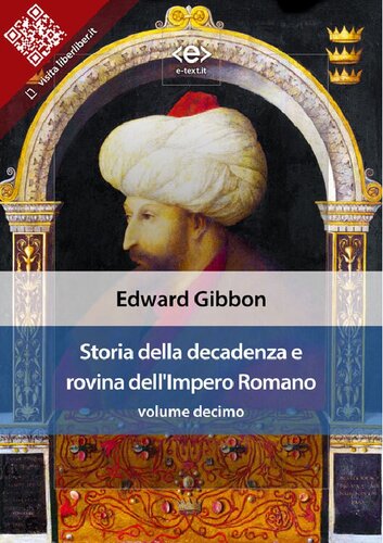 Storia della decadenza e rovina dell'Impero Romano - Volume 10