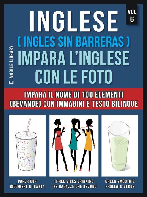 Inglese ( Ingles Sin Barreras ) Impara L'Inglese Con Le Foto (Vol 6)