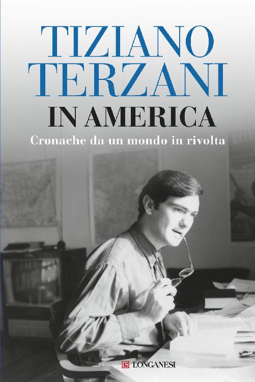 In America : cronache da un mondo in rivolta