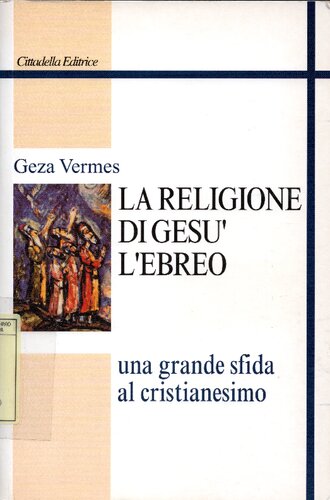 La religione di Gesù l'ebreo