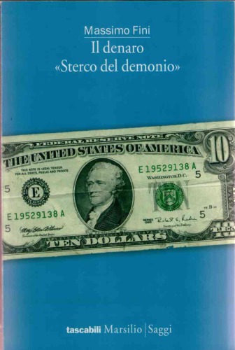 Il denaro «Sterco del demonio»