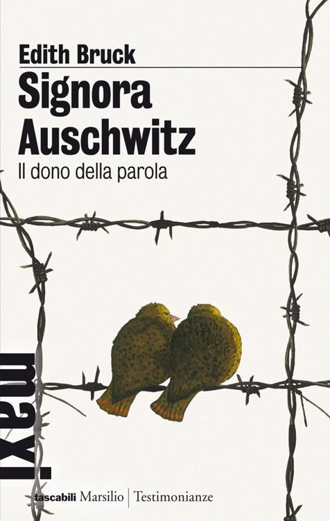 Signora Auschwitz. Il dono della parola