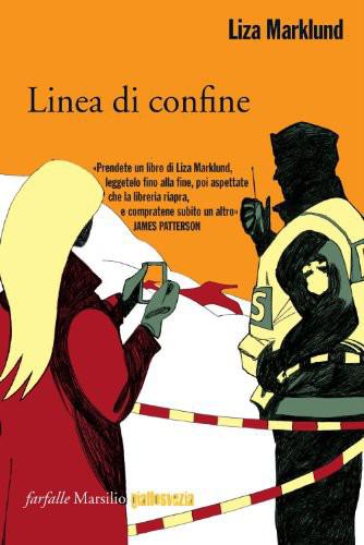 Marklund Liza - 2011 - Linea di confine