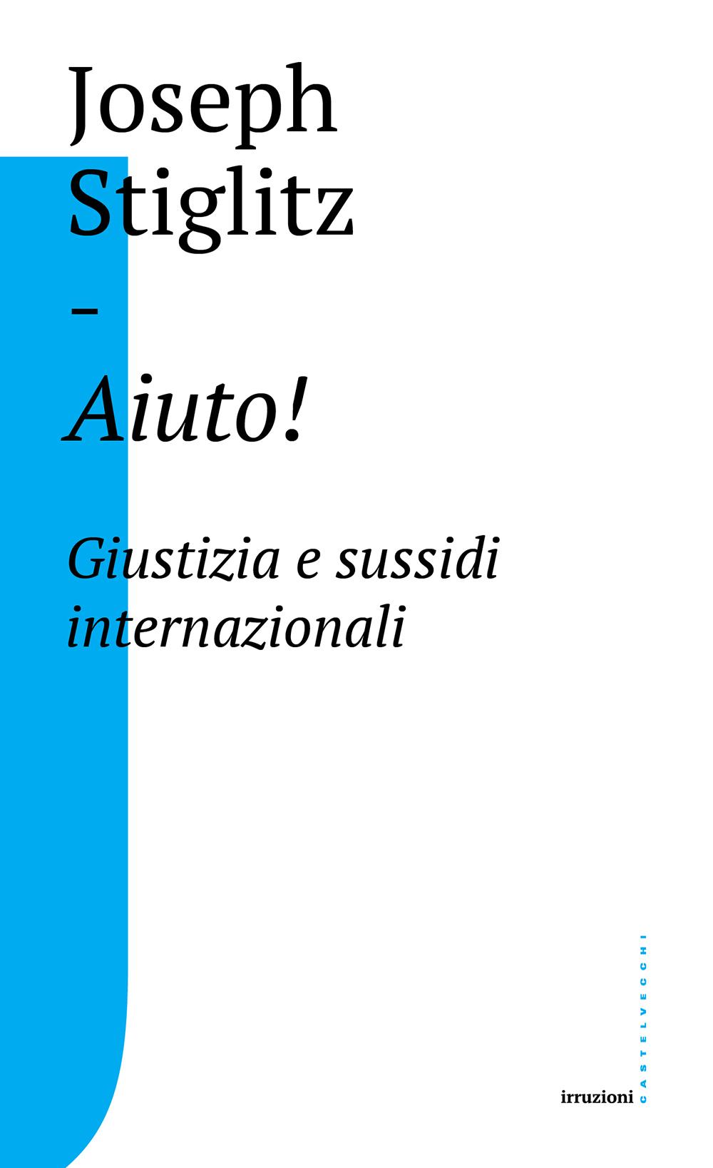 Aiuto!: Giustizia e sussidi internazionali.