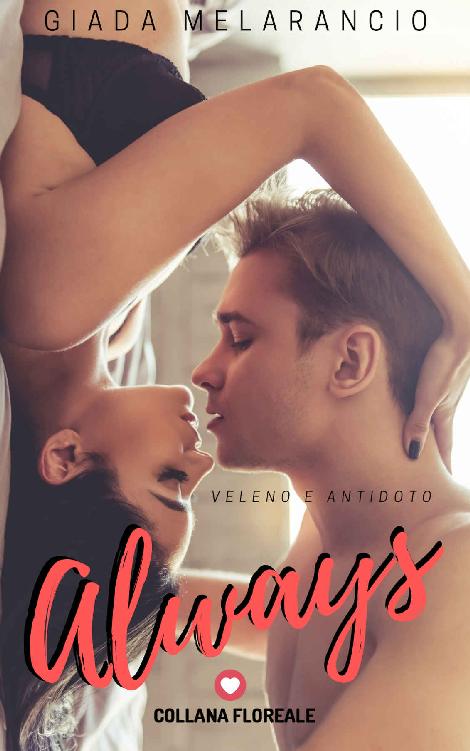 Always (Floreale): Veleno e antidoto (Italian Edition)