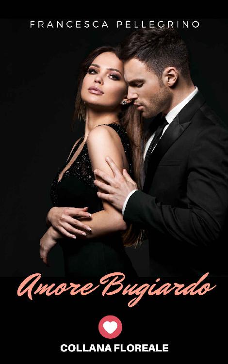 Amore Bugiardo (Italian Edition)