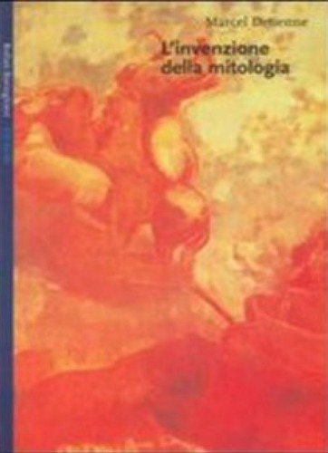 L'invenzione della mitologia