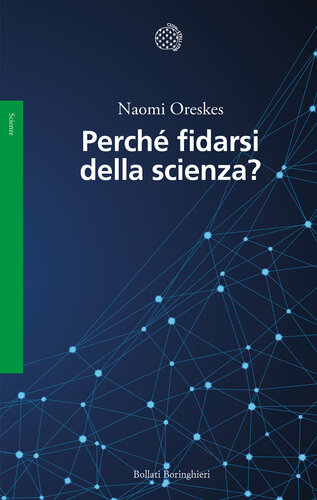 Perché fidarsi della scienza?