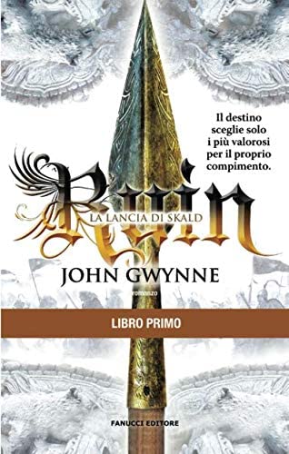 Ruin. La lancia di Skald &ndash; Libro primo (Italian Edition)