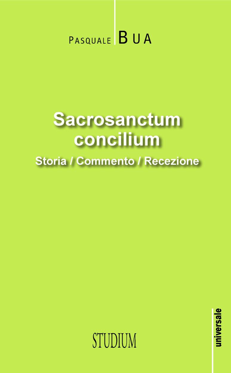 "Sacrosanctum concilium" : storia, commento, recezione