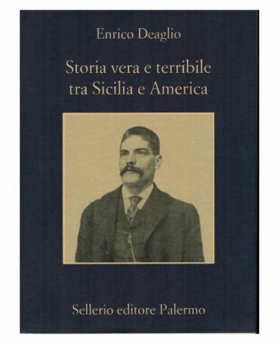 Storia vera e terribile tra Sicilia e America