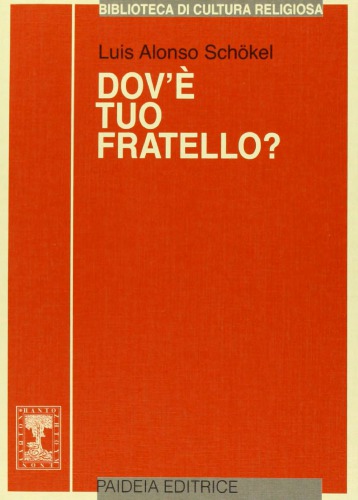 Dov'è tuo fratello? : pagine di fraternità nel libro della Genesi