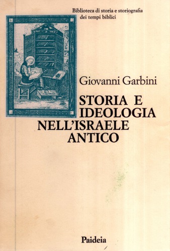 Storia e ideologia nell'Israele antico