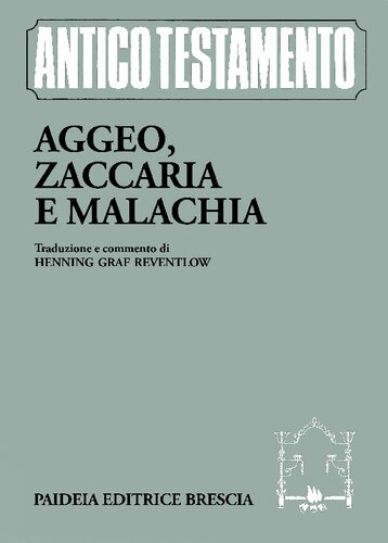 Aggeo, Zaccaria, Malachia