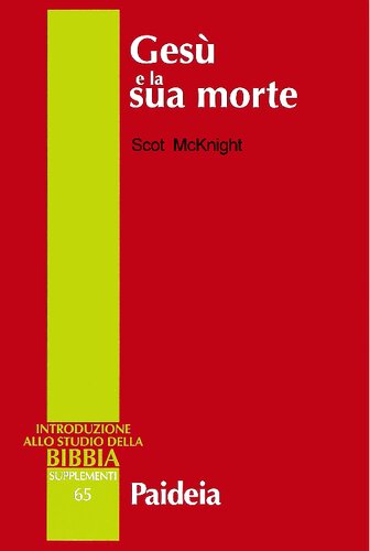 Gesù e la sua morte : storiografia, Gesù storico e idea dell'espiazione