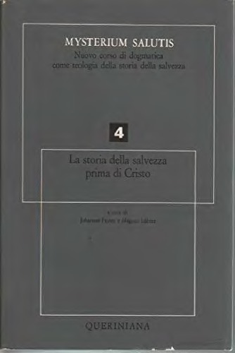 Mysterium salutis. La storia della salvezza prima di Cristo (parte II)