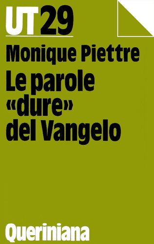 Le parole «Dure» del Vangelo