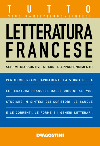 Letteratura francese : schemi riassuntivi, quadri d'approfondimento