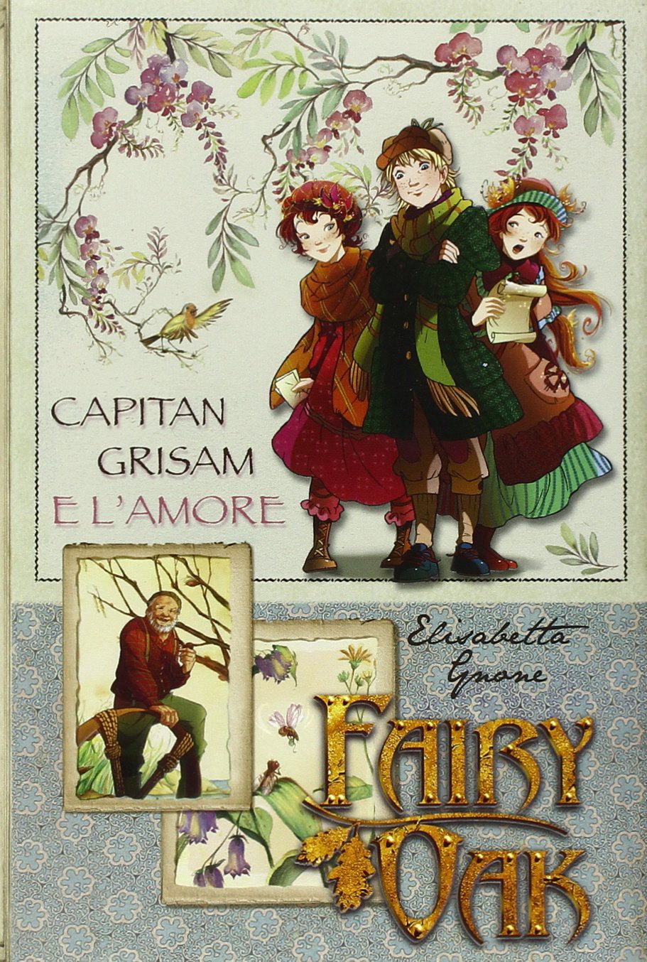 Fairy Oak : Capitan Grisam e l'amore