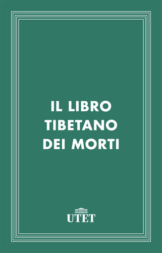 Il libro tibetano dei morti (Bardo Tödöl)