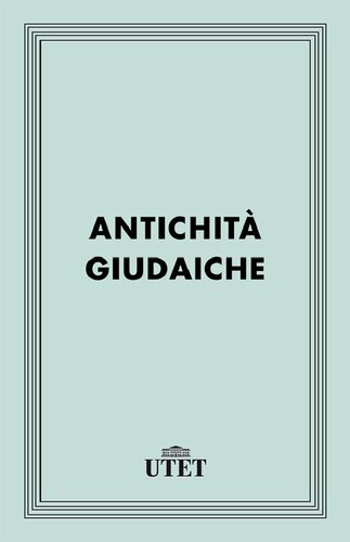 Antichità giudaiche (Italian Edition)