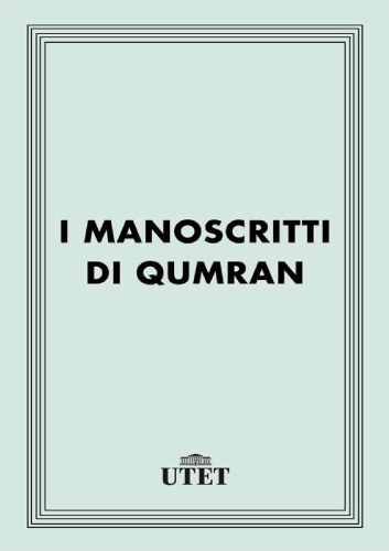 I manoscritti di Qumran (Italian Edition)