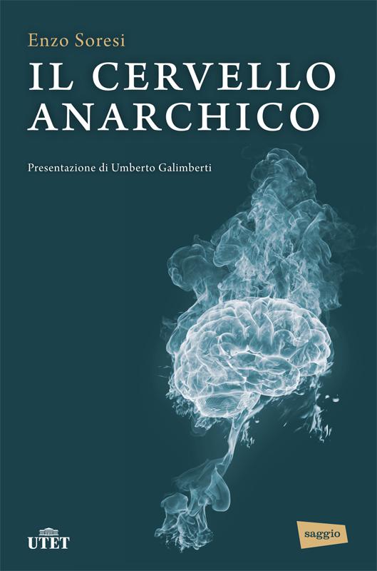 Il cervello anarchico