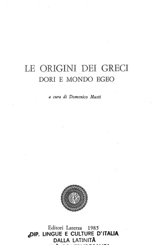 Le origini dei greci : Dori e mondo egeo