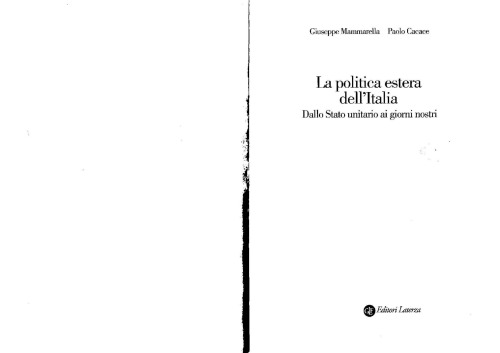 La politica estera dell'Italia : dallo stato unitario ai giorni nostri