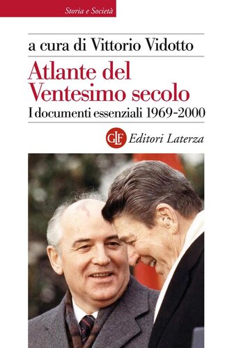 Atlante del ventesimo secolo : i documenti essenziali