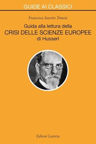 Guida alla lettura della Crisi delle scienze europee di Husserl